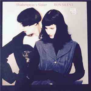 Shakespear's Sister - Run Silent