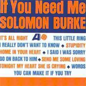 Solomon Burke - If You Need Me
