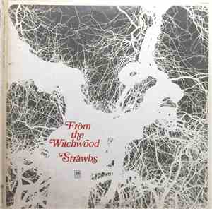 Strawbs - From The Witchwood