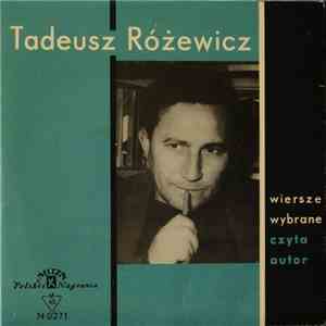 Tadeusz Różewicz - Wiersze Wybrane Czyta Autor