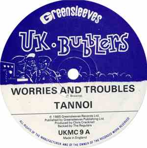 Tannoi - Worries And Troubles / Cocaine Mash Up Your Brain