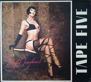 Tape Five - Tonight Josephine!