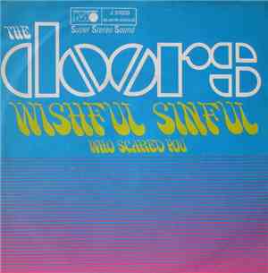 The Doors - Wishful Sinful / Who Scared You