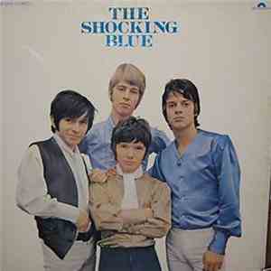 The Shocking Blue - The Shocking Blue