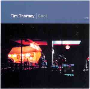 Tim Thorney - Cool