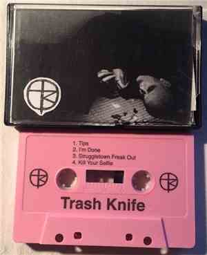 Trash Knife - Trash Knife