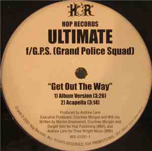 Ultimate  Feat. G.P.S. - Get Out The Way