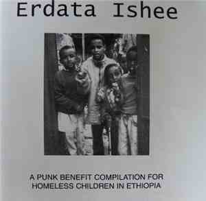Various - Erdata Ishee (A Punk Benefit Compilation For Homeless Children In Ethiopia)