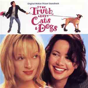 Various - The Truth About Cats & Dogs
