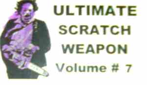 Various - Ultimate Scratch Weapon Volume # 7