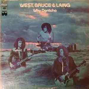 West, Bruce & Laing - Why Dontcha