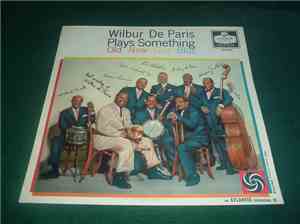 Wilbur De Paris - Wilbur De Paris Plays Something Old, New, Gay, Blue