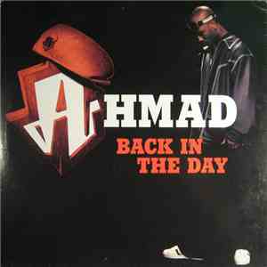 Ahmad  - Back In The Day