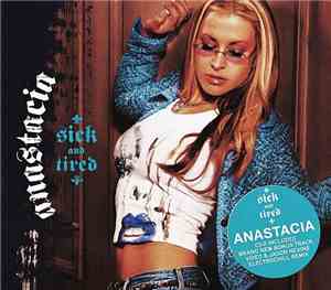 Anastacia - Sick And Tired