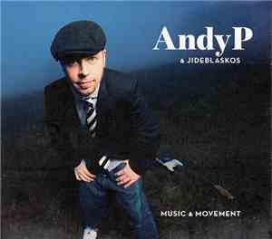 Andy P & Jideblaskos - Music & Movement