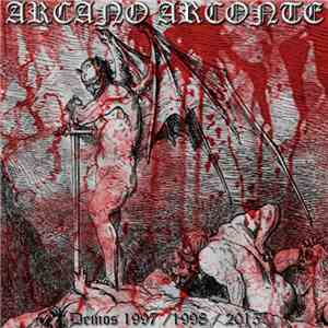 Arcano Arconte - Demos 1997-1998-2015