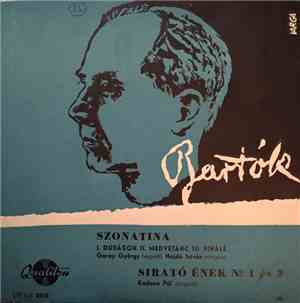 Bartók, Garay György, Hajdú István, Kadosa Pál - Szonatina - Sirató Ének No ...