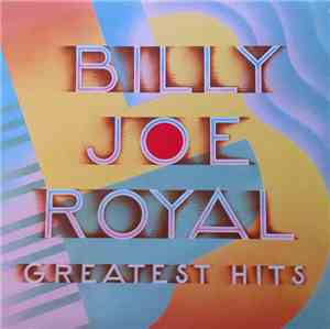 Billy Joe Royal - Greatest Hits