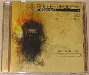 Bulletproof Messenger - The Crucial Line