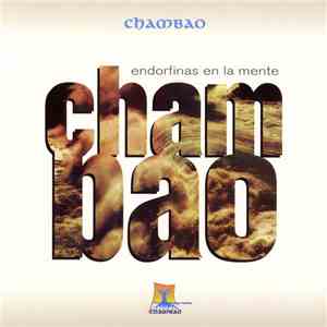 cHAMBAo - Endorfinas En La Mente