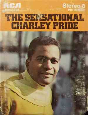 Charley Pride - The Sensational Charley Pride