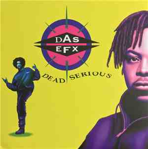 Das EFX - Dead Serious - 25th Anniversary Edition