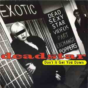 Deadstar - Don't It Get You Down