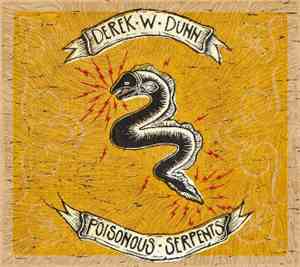Derek W. Dunn - Poisonous Serpents
