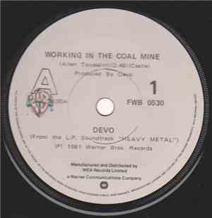 Devo - Working In The Coal Mine / Enough Said