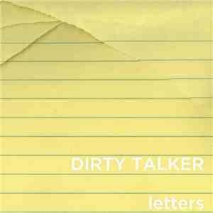 Dirty Talker - Letters