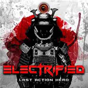 Electrified  - Last Action Hero