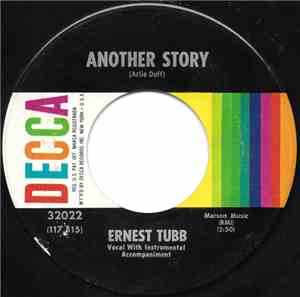 Ernest Tubb - Another Story / There's No Room In My Heart (For The Blues)