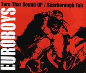 Euroboys - Turn That Sound UP / Scarborough Fair