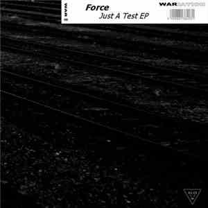 Force  - Just A Test EP