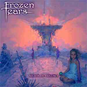 Frozen Tears  - Nights Of Violence