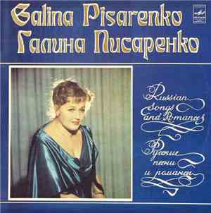 Галина Писаренко - Galina Pisarenko - Русские Песни И Романсы - Russian Son ...