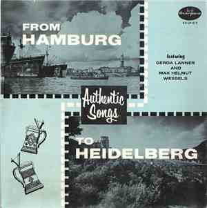 Gerda Lanner And Max Helmut Wessels - From Hamburg To Heidelberg