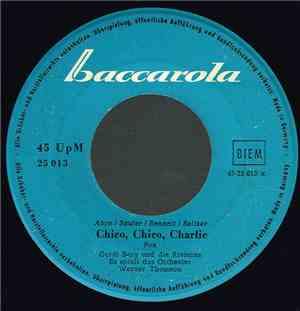 Gerdi Berg, Die Rivieras, Andreas Werner , Die Evelyn-Sisters - Chico, Chico, Charlie / Sie