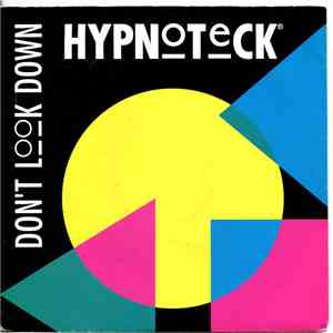 Hypnoteck - Don't Look Down