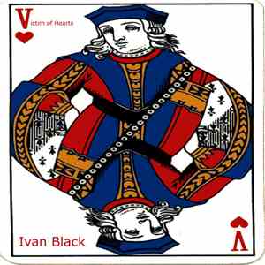 Ivan Black - Victim Of Hearts