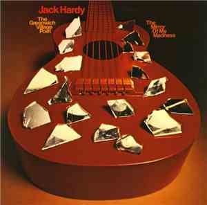 Jack Hardy - The Mirror Of My Madness