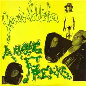 Jane's Addiction - Among Freaks
