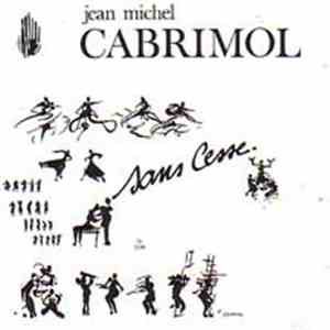 Jean-Michel Cabrimol Et La Maafia - Sans Cesse