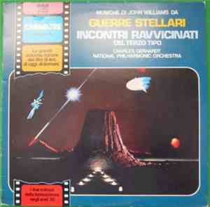 John Williams  - Guerre Stellari / Incontri Ravvicinati Del Terzo Tipo