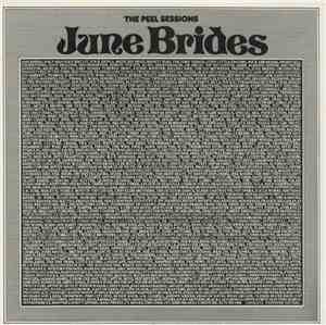 June Brides - The Peel Sessions