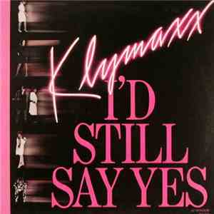 Klymaxx - I'd Still Say Yes
