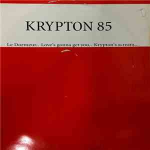 Krypton 85 - Le Dormeur
