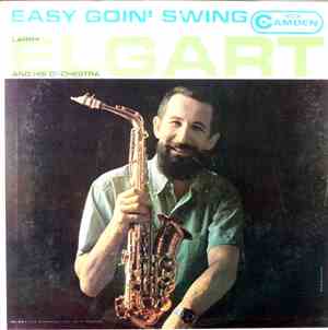 Larry Elgart And His Orchestra - Easy Goin' Swing