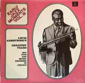 Louis Armstrong - Louis Armstrong's Greatest Years