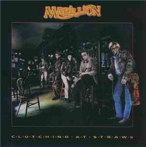 Marillion - Clutching At Straws